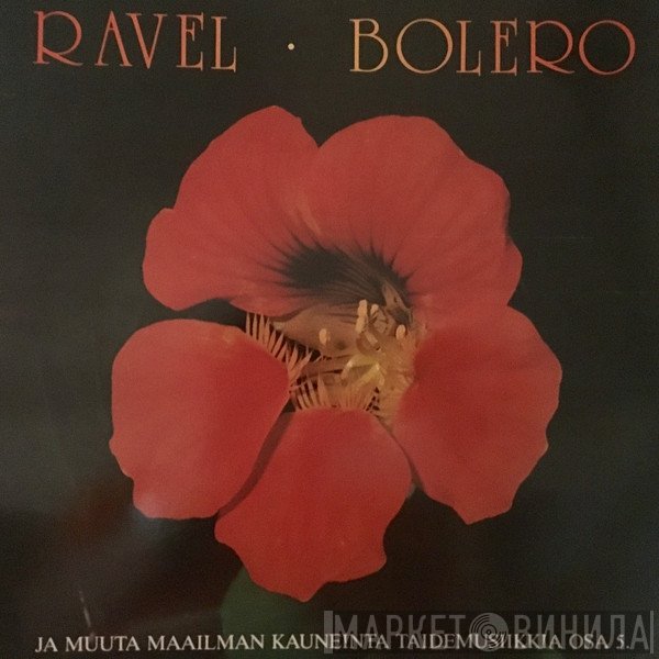 Maurice Ravel  - Bolero