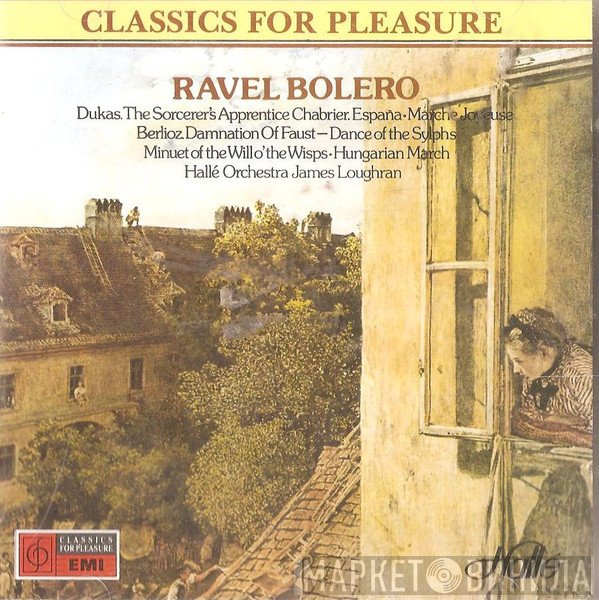 Maurice Ravel, Hallé Orchestra, James Loughran - Bolero & Works By Chabrier, Dukas, Berlioz