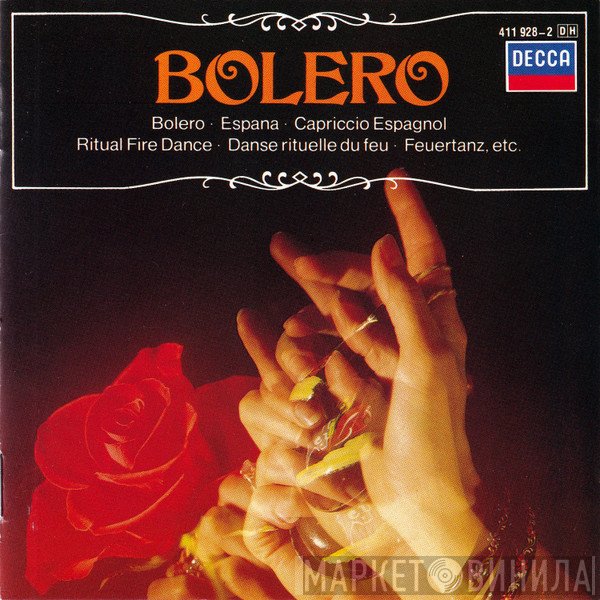 Maurice Ravel, Manuel De Falla, Nikolai Rimsky-Korsakov, Emmanuel Chabrier, Joaquín Turina  - Bolero