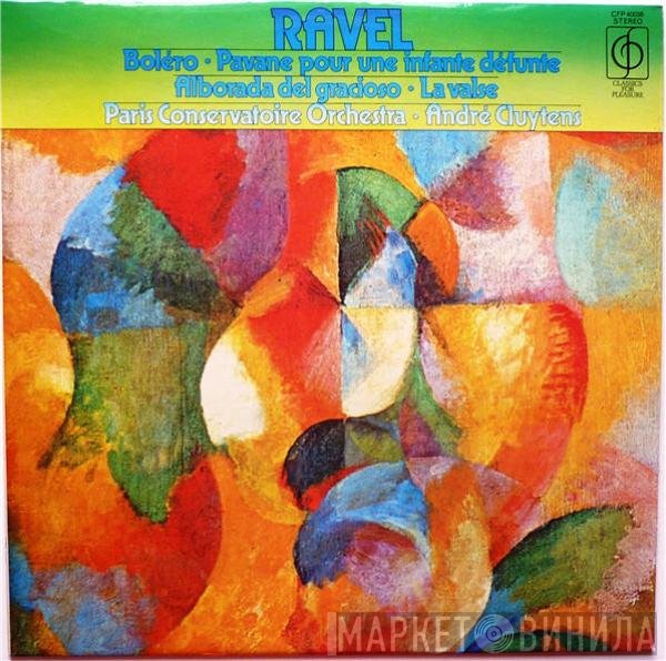 Maurice Ravel, Orchestre De La Société Des Concerts Du Conservatoire, André Cluytens - Orchestral Music Of Ravel