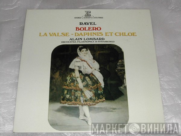 Maurice Ravel, Orchestre Philharmonique De Strasbourg, Alain Lombard - Boléro, La Valse, Daphnis Et Chloé Suite N° 2