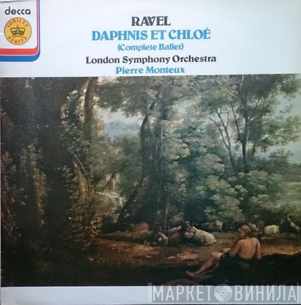 Maurice Ravel, Pierre Monteux, The London Symphony Orchestra - Daphnis Et Chloé