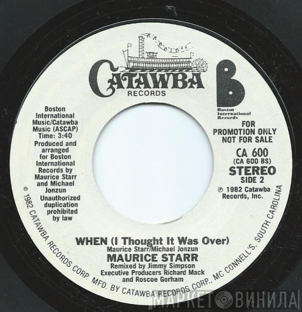 Maurice Starr - When (I Thought It Was Over)