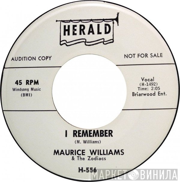 Maurice Williams & The Zodiacs - I Remember / Always