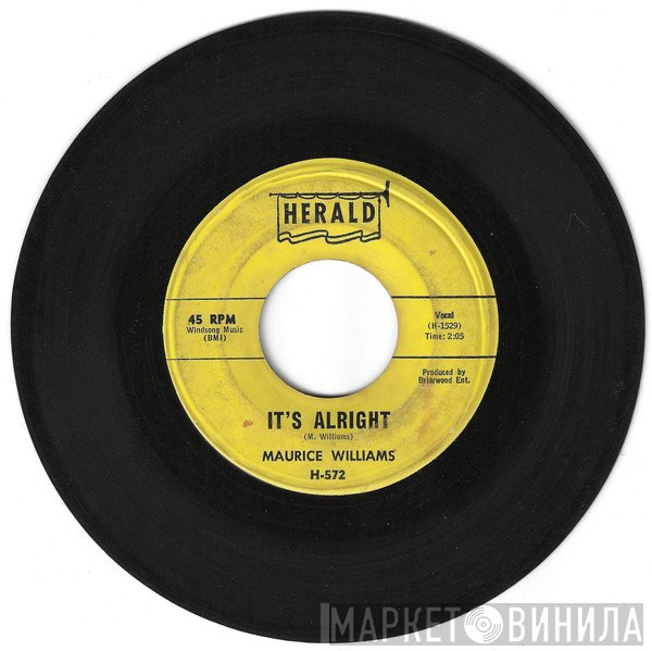 Maurice Williams - It's Alright / Here I Stand
