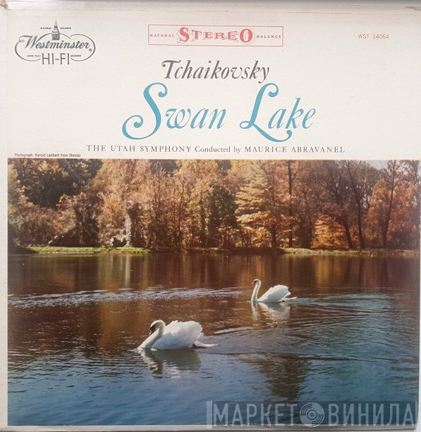 Maurice de Abravanel, Utah Symphony Orchestra, Pyotr Ilyich Tchaikovsky - Swan Lake