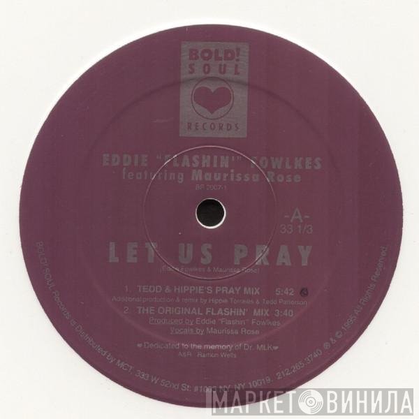Maurissa Rose, Eddie Fowlkes - Let Us Pray