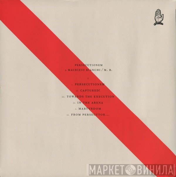 Maurizio Bianchi / Maurizio Bianchi  - Persecutionem