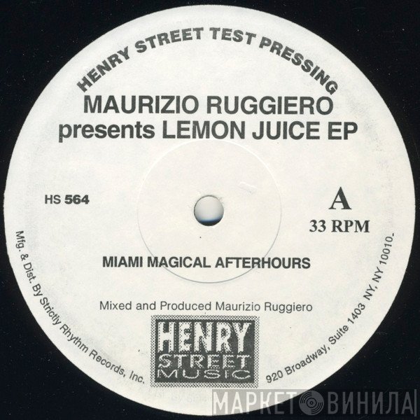 Maurizio Ruggiero - Lemon Juice EP Pt.1