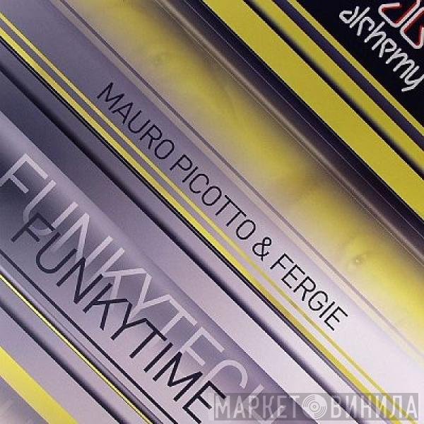 Mauro Picotto & Fergie  - Funkytech Funkytime