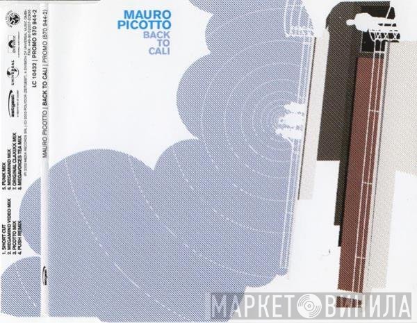 Mauro Picotto  - Back To Cali