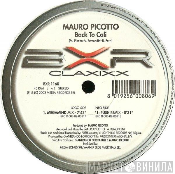 Mauro Picotto  - Back To Cali