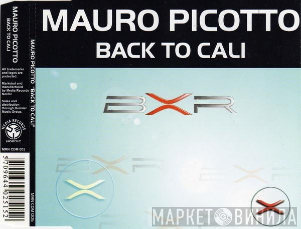 Mauro Picotto  - Back To Cali