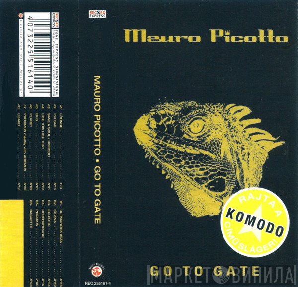 Mauro Picotto  - Go To Gate