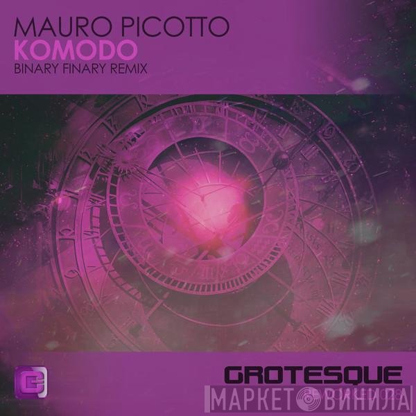 Mauro Picotto  - Komodo (Binary Finary Remix)