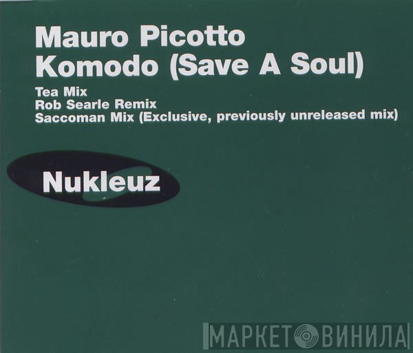 Mauro Picotto - Komodo (Save A Soul)