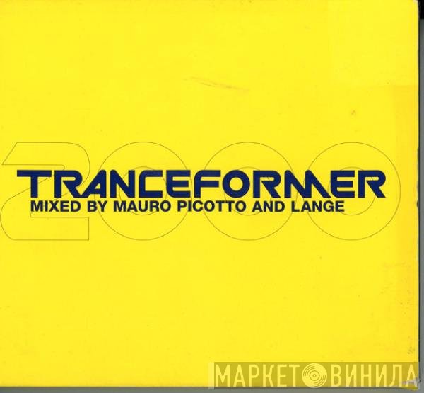 Mauro Picotto, Lange - Tranceformer 2000