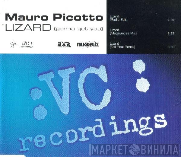 Mauro Picotto - Lizard (Gonna Get You)