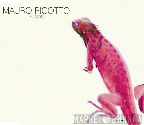 Mauro Picotto  - Lizard