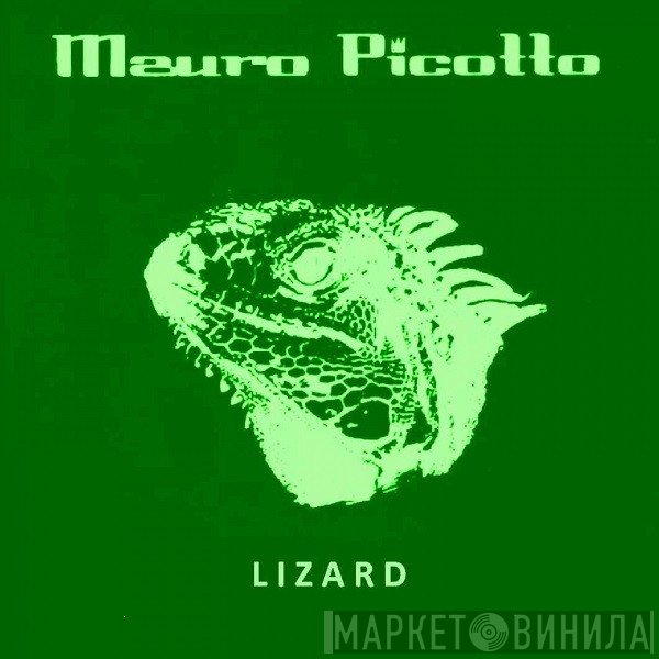 Mauro Picotto  - Lizard