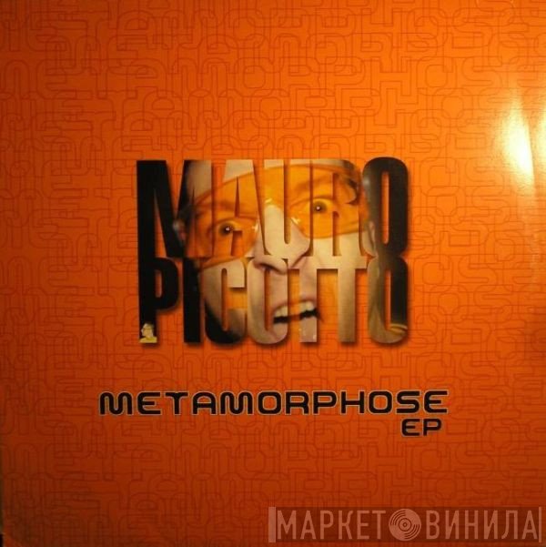 Mauro Picotto  - Metamorphose EP