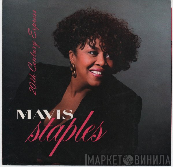 Mavis Staples  - 20th Century Express