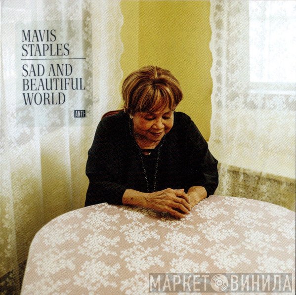 Mavis Staples - Sad And Beautiful World