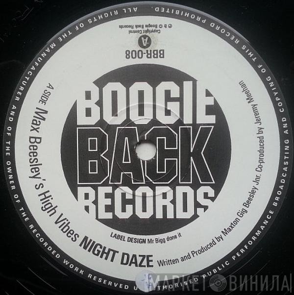 Max Beesley's High Vibes - Night Daze / Painful Truths