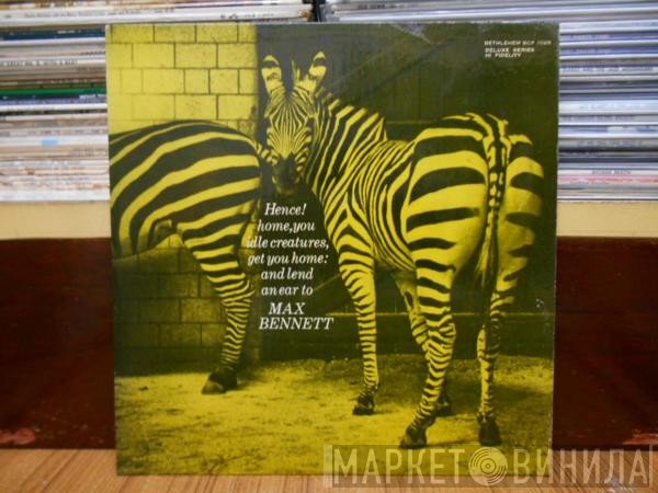 Max Bennett  - Max Bennett