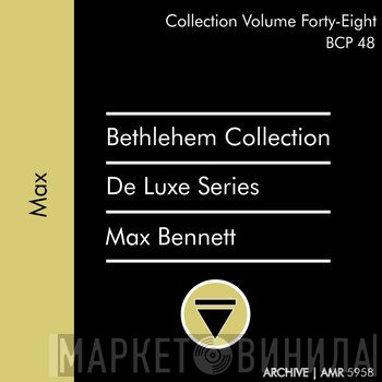 Max Bennett  - Max