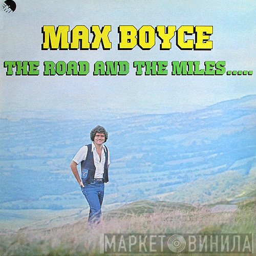 Max Boyce - The Road And The Miles...