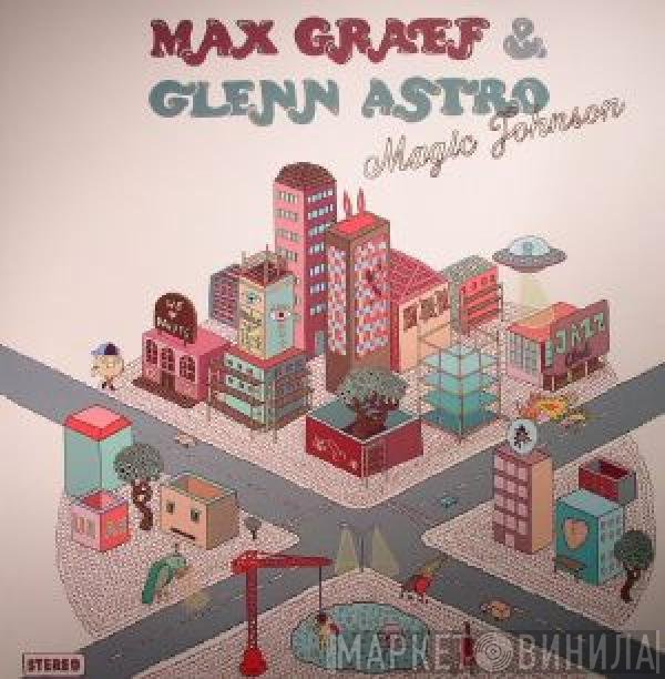 Max Graef / Glenn Astro  - Magic Johnson