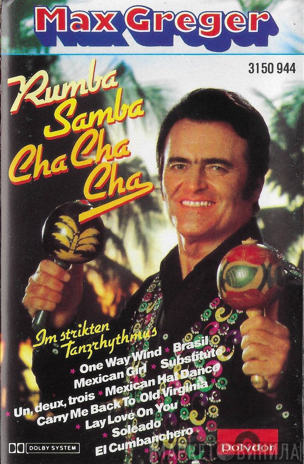 Max Greger  - Rumba, Samba, Cha-Cha-Cha