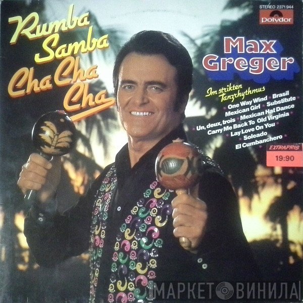 Max Greger  - Rumba, Samba, Cha-Cha-Cha