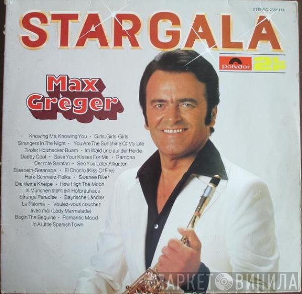 Max Greger  - Stargala