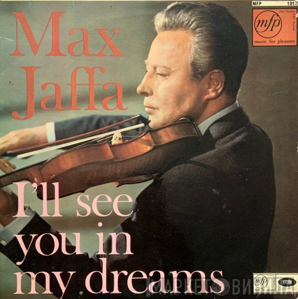 Max Jaffa - I'll See You In My Dreams
