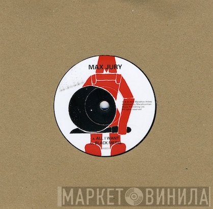 Max Jury - All I Want / Black Metal
