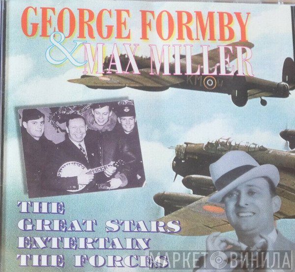 Max Miller, George Formby - The Great Stars Entertain The Forces