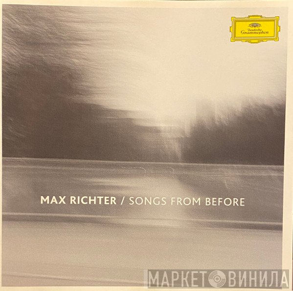 Max Richter - Songs From Before