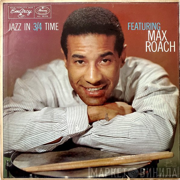 Max Roach  - Jazz In 3/4 Time