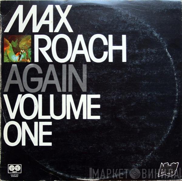 Max Roach  - Again Volume One
