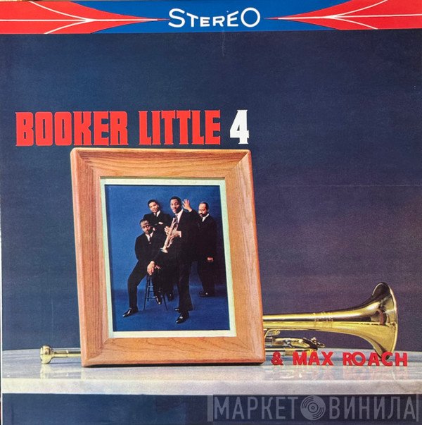 Max Roach, Booker Little 4 - Booker Little 4 & Max Roach