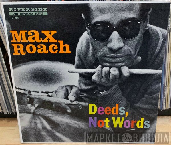 Max Roach  - Deeds, Not Words