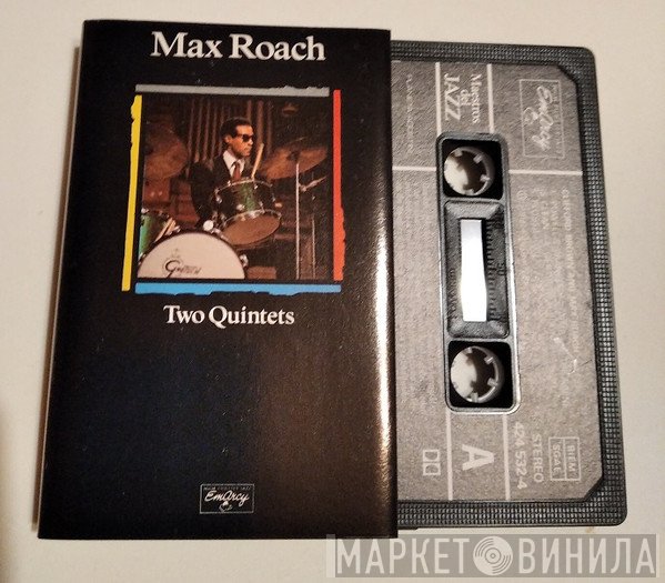 Max Roach  - Two Quintets
