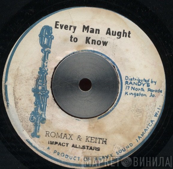 Max Romeo & Keith Chin  - Every Man Aught To Know