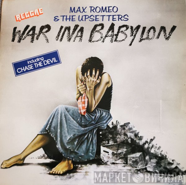 Max Romeo & The Upsetters  - War Ina Babylon