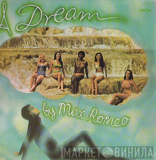 Max Romeo - A Dream