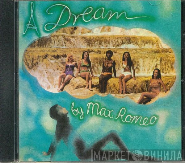 Max Romeo  - A Dream