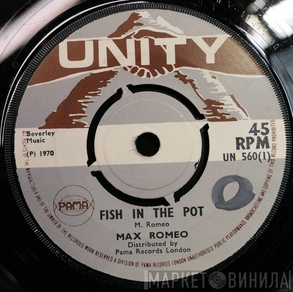 Max Romeo  - Fish In The Pot