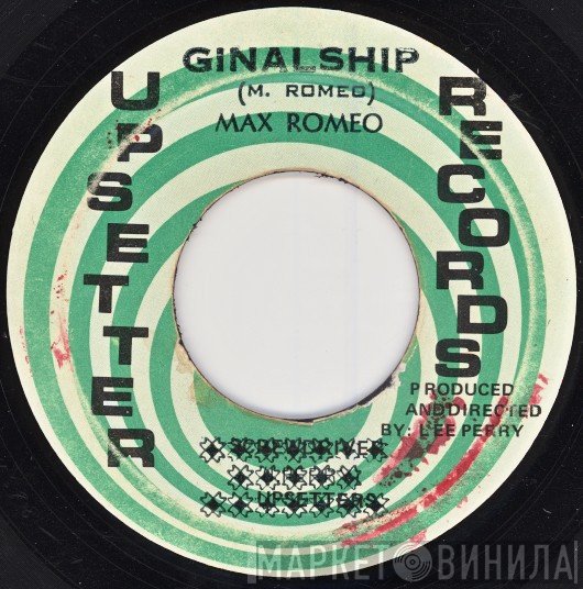 Max Romeo - Ginalship